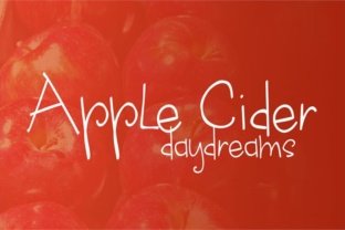 Apple Cider Daydreams: A Font Built for Warmth and Storytelling